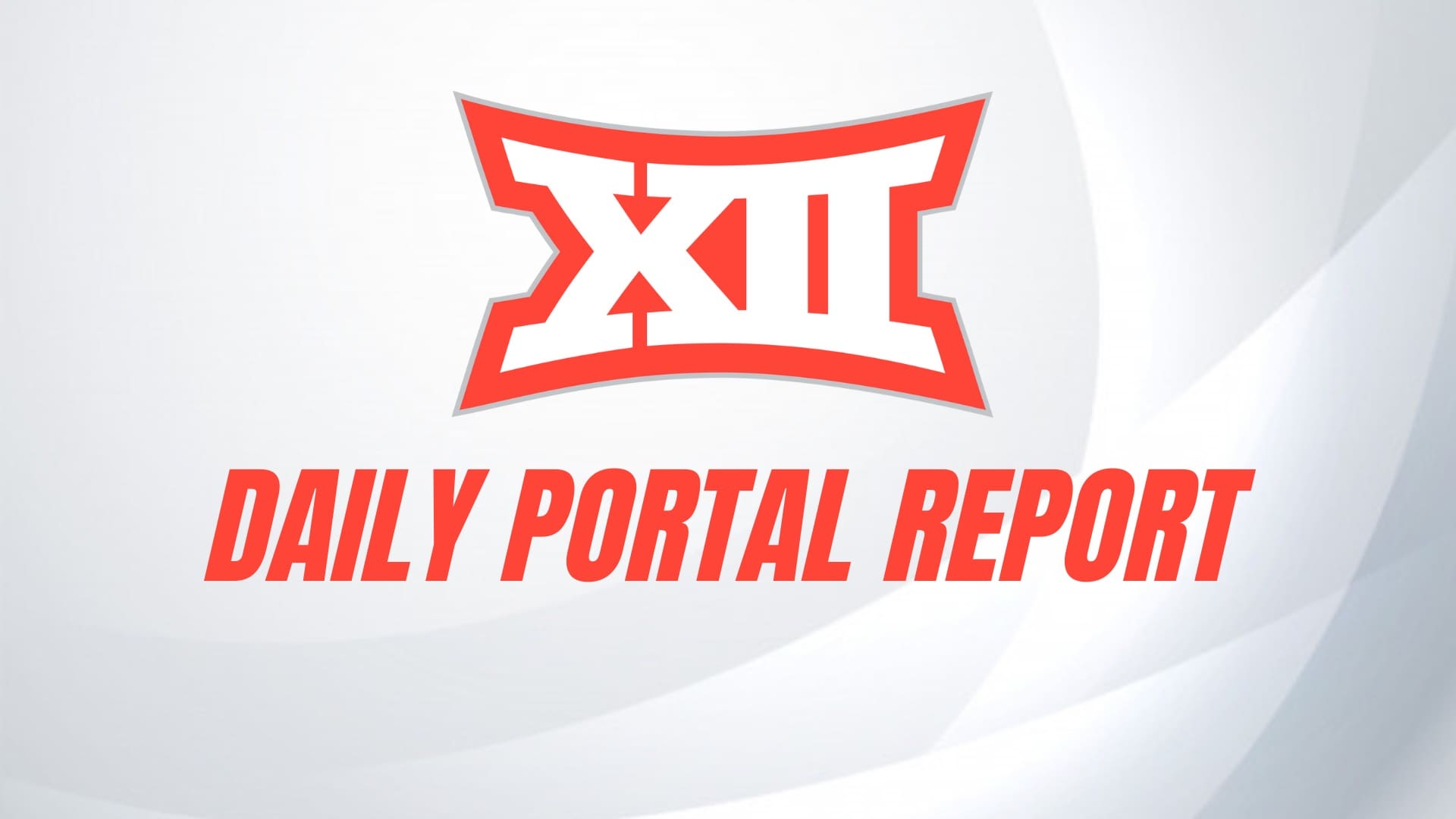 Big 12 Daily Portal Report - 2