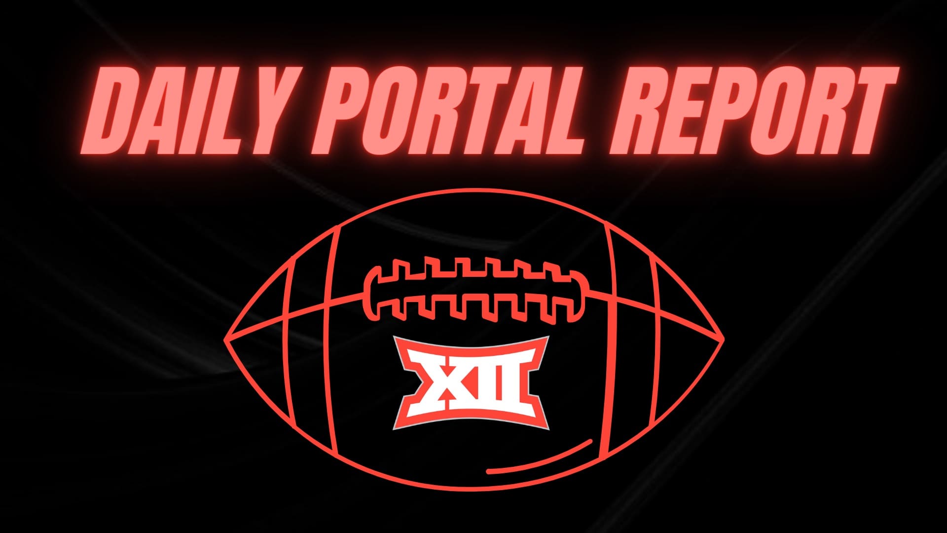 Big 12 Daily Portal Report - 1