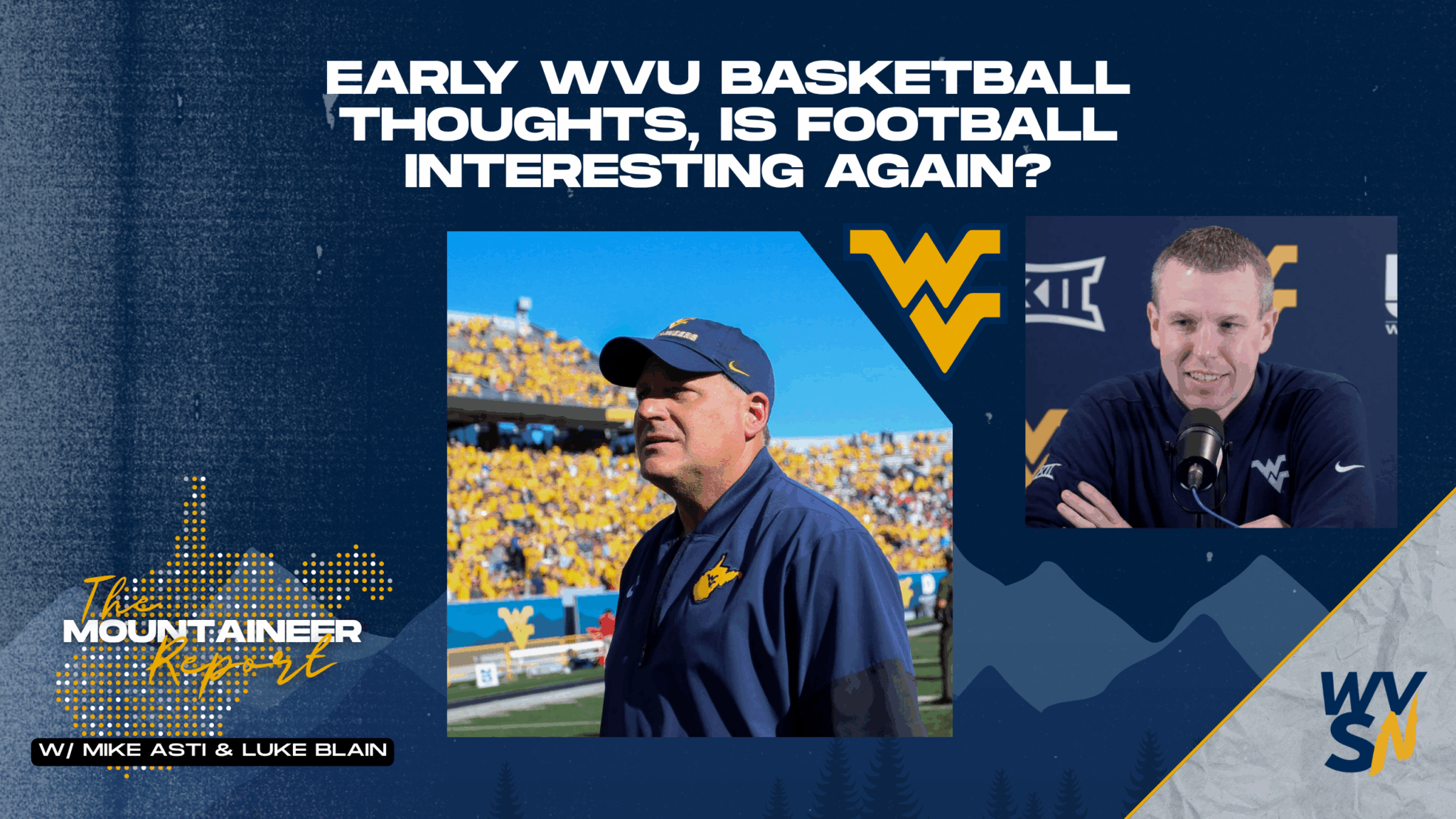 Early WVU Basketball, Football Interesting Mountaineer Report