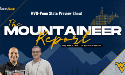 Mountaineer Report WVU-Penn State Preview