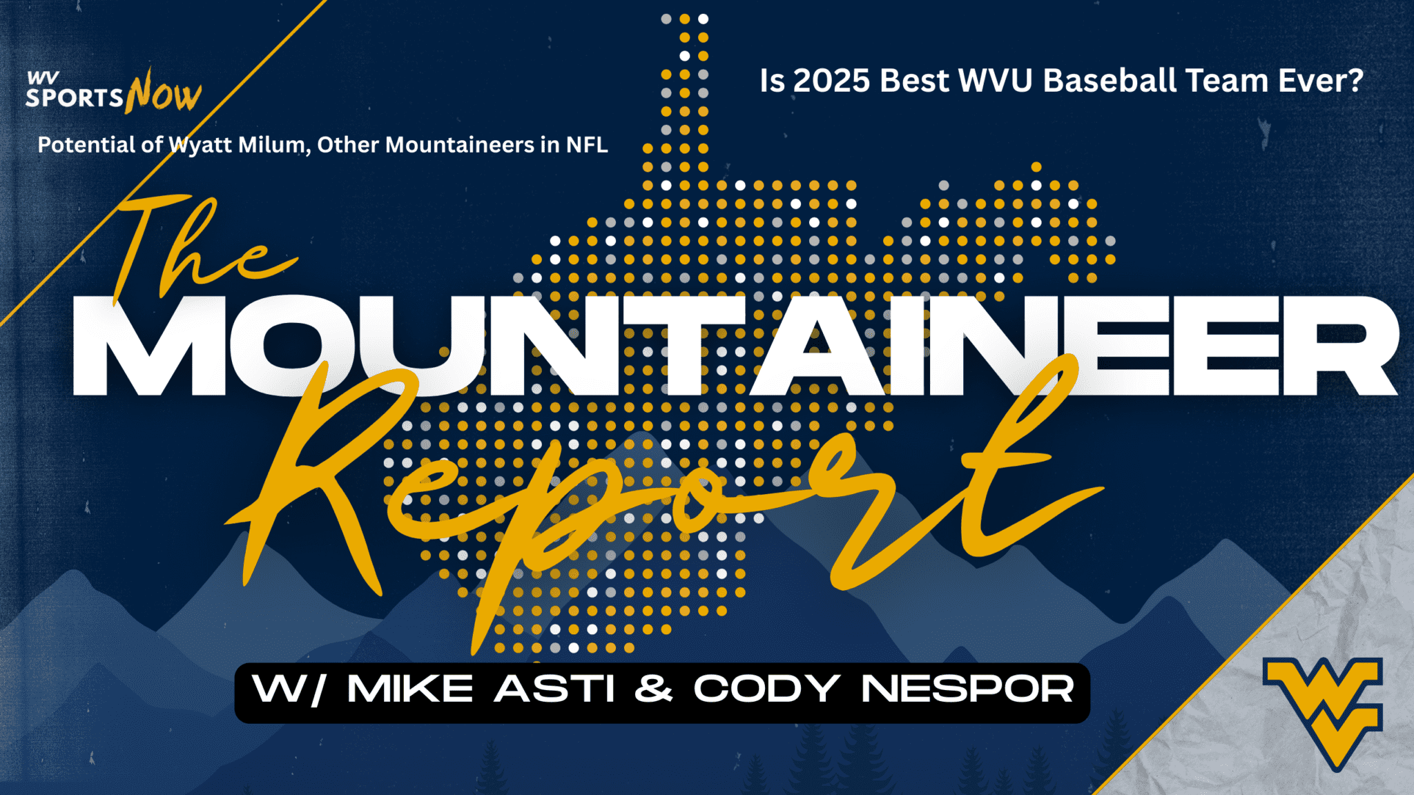 Mountaineer Report WVU in NFL, Baseball Best Ever
