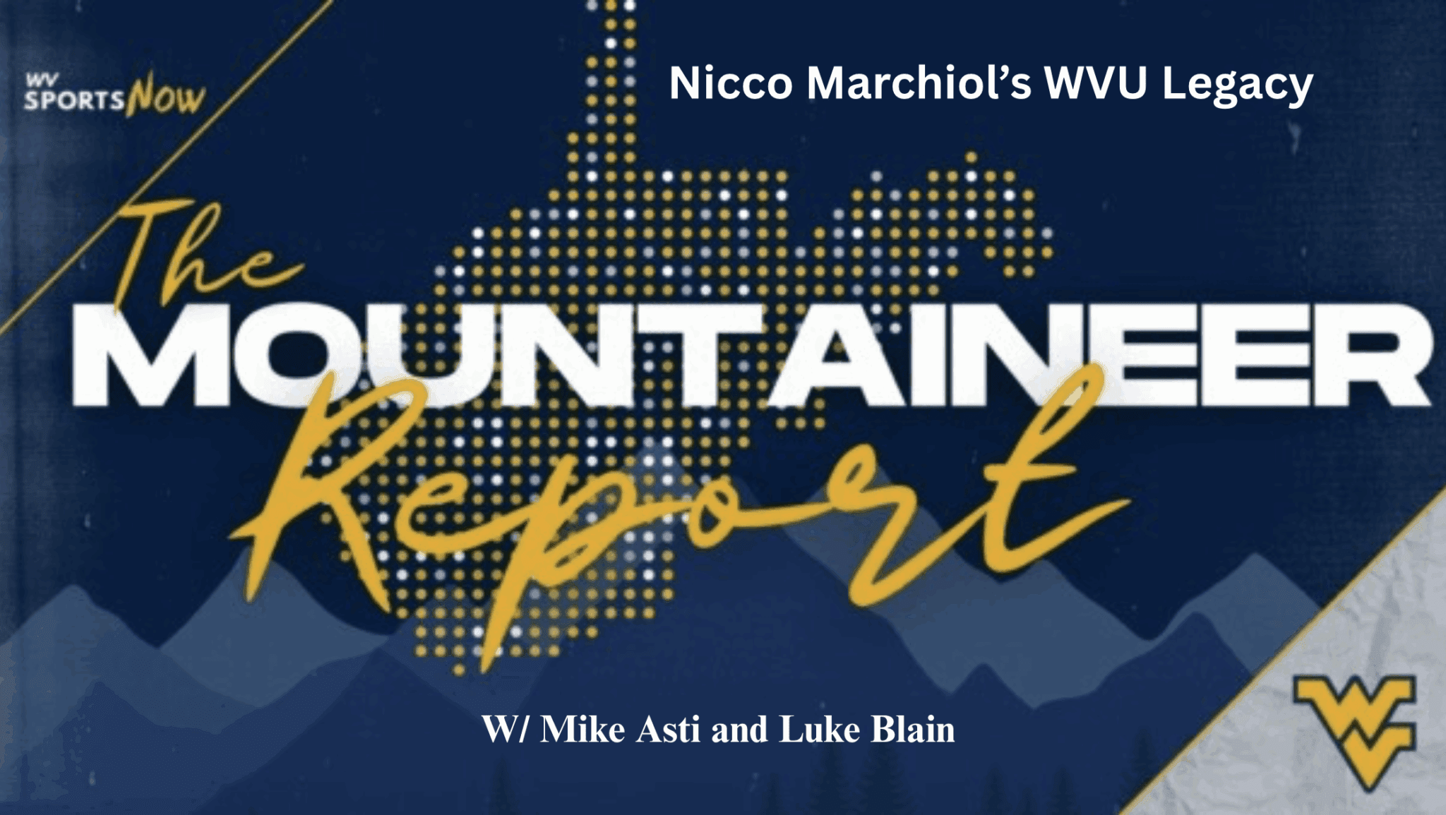 Mountaineer Report after Nicco Marchiol departure news