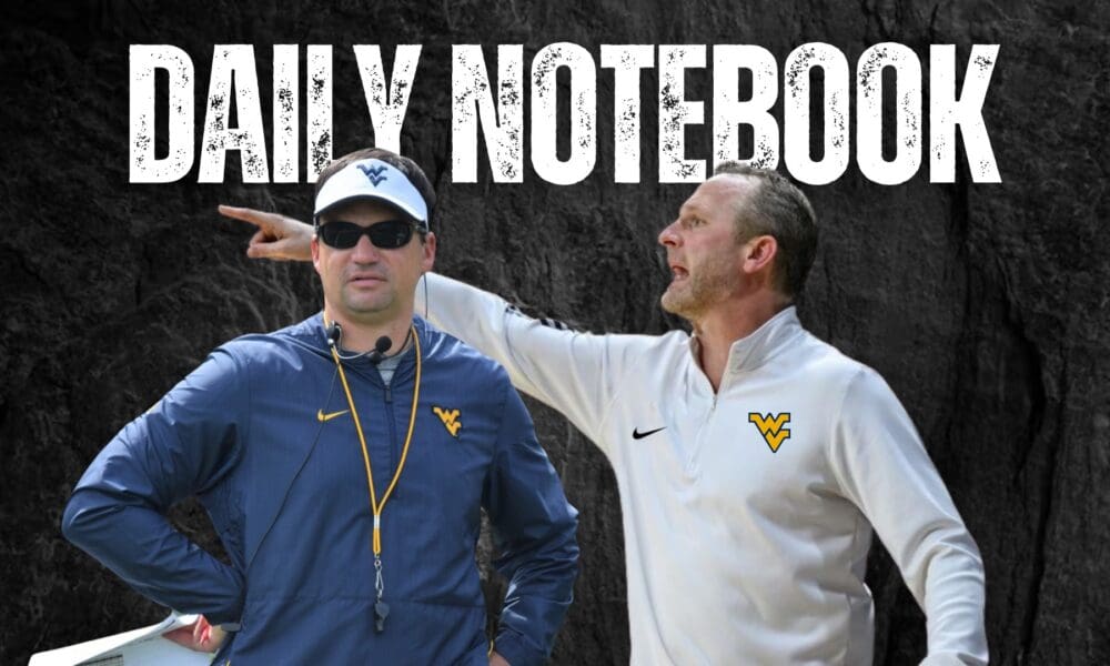WVSN Daily Notebook Neal Brown and Darian DeVries