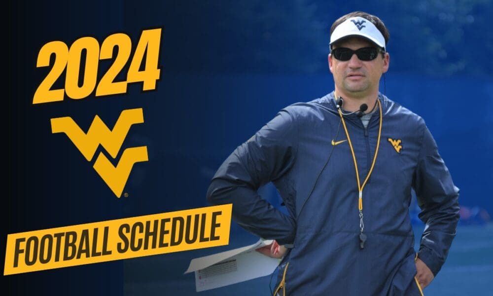 WVU Football HC Neal Brown schedule graphic